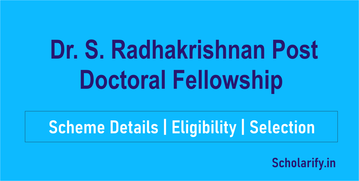 Dr. S. Radhakrishnan Post Doctoral Fellowship