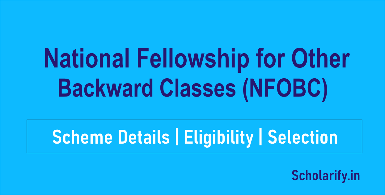 National Fellowship for Other Backward Classes (NFOBC)